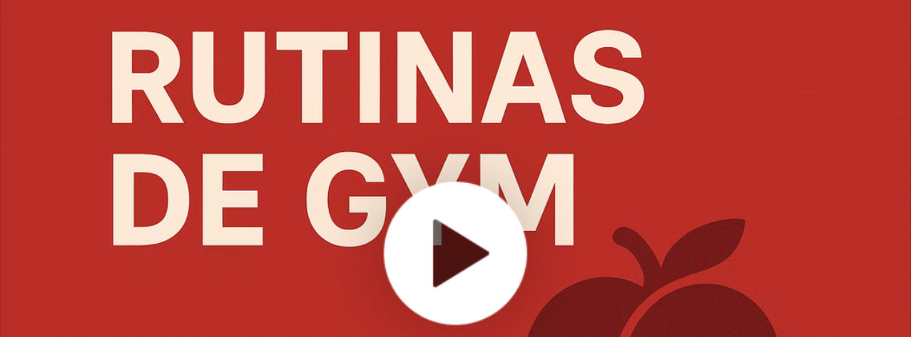 Rutinas de gimnasio
